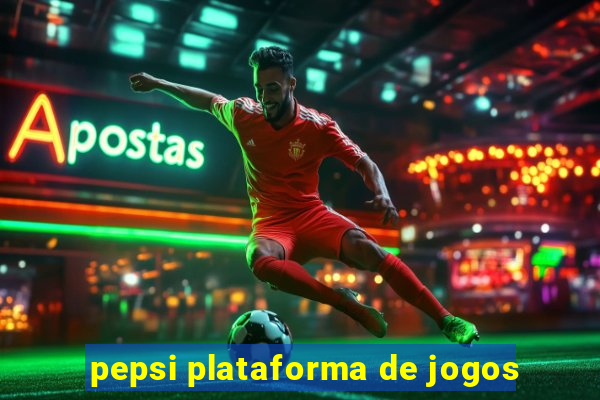 pepsi plataforma de jogos